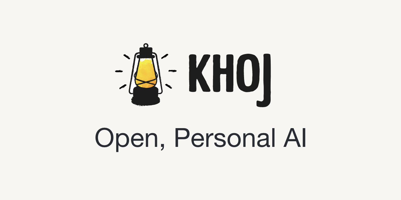 Khoj: Your Free AI Powered Personal Second Brain.