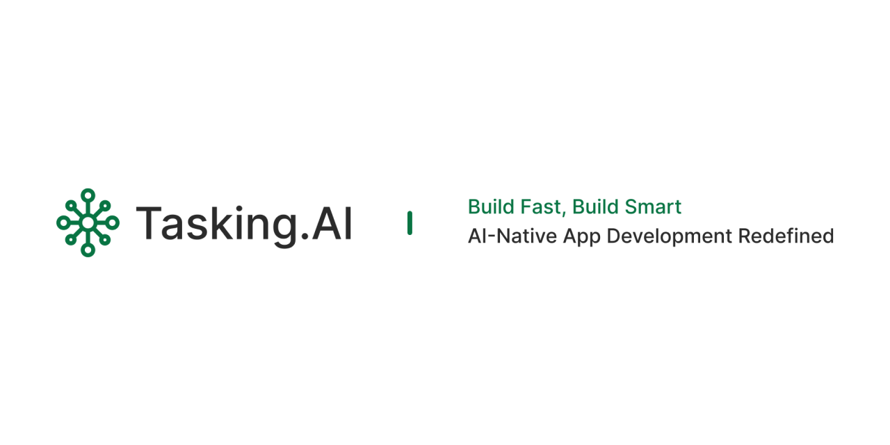 《TaskingAI: The Next Generation LLM-Based Agents; Yes it is Self-hosted》